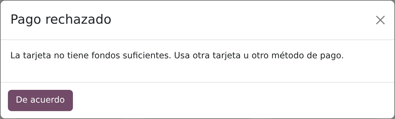 Aviso Pago rechazado: la tarjeta no tiene fondos suficientes