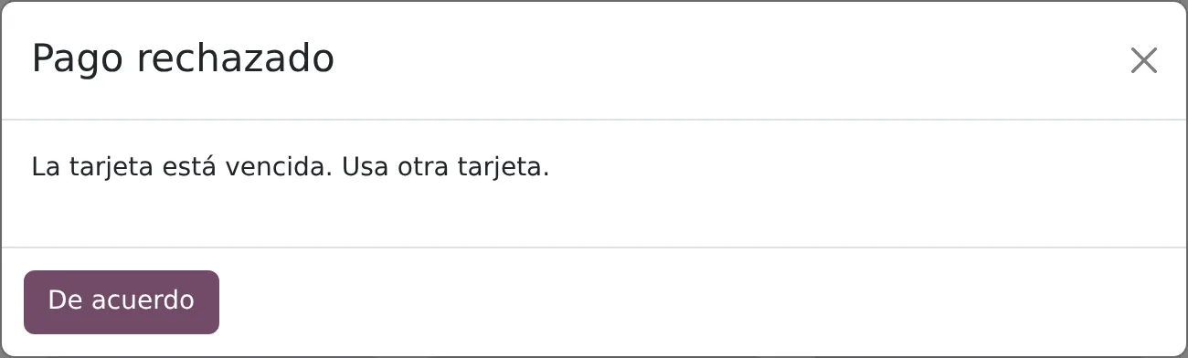Aviso Pago rechazado: la tarjeta está vencida